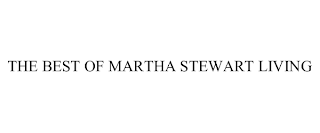 THE BEST OF MARTHA STEWART LIVING