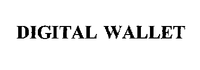 DIGITAL WALLET