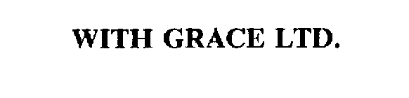 WITH GRACE LTD.