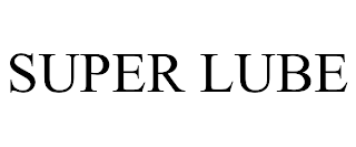 SUPER LUBE