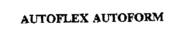 AUTOFLEX AUTOFORM