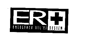 ER EMERGENCY RELIEF SYSTEM