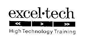 EXCEL TECH HIGH TECHNOLOGY TRAINING