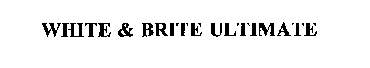 WHITE & BRITE ULTIMATE