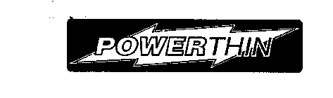 POWERTHIN