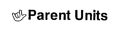 PARENT UNITS