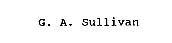 G. A. SULLIVAN