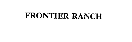 FRONTIER RANCH