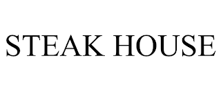 STEAK HOUSE