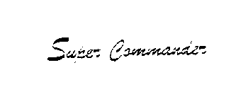 SUPER COMMANDER