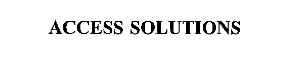 ACCESS SOLUTIONS