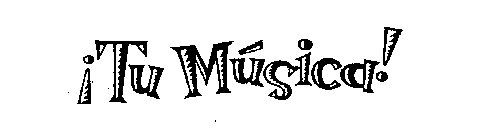 ¡TU MUSICA!