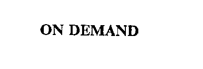 ON DEMAND