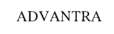 ADVANTRA