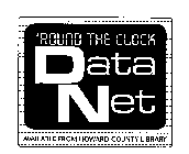 DATA NET 'ROUND THE CLOCK AVAILABLE FROM HOWARD COUNTY LIBRARY