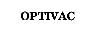 OPTIVAC