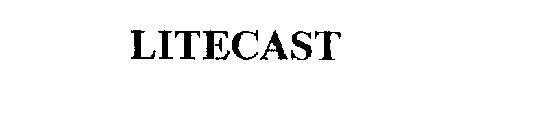 LITECAST