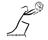 HYPNO-ROBICS ACTIVATE YOUR FUTURE