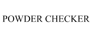 POWDER CHECKER