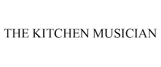 THE KITCHEN MUSICIAN