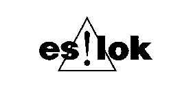 ES ! LOK