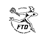 FTD SINCE 1910 FLORISTS' TRANSWORLD DELIVERY