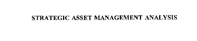 STRATEGIC ASSET MANAGEMENT ANALYSIS