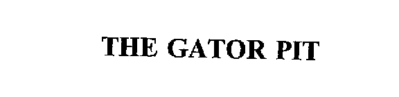 THE GATOR PIT