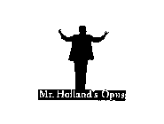 MR. HOLLAND'S OPUS