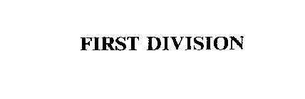 FIRST DIVISION