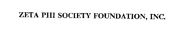 ZETA PHI SOCIETY FOUNDATION, INC.