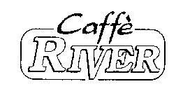 CAFFE RIVER