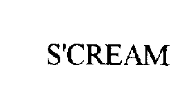 S'CREAM