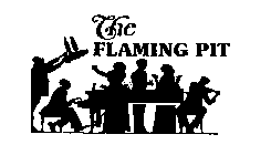 THE FLAMING PIT