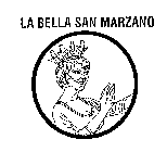 LA BELLA SAN MARZANO