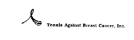 TENNIS AGAINST BREAST CANCER, INC.