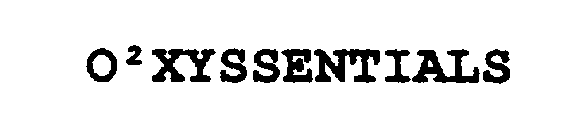 O2XYSSENTIALS