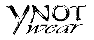 YNOT WEAR