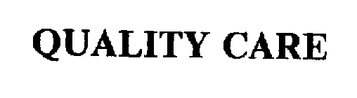 QUALITY CARE