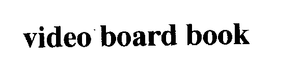VIDEO BOARD BOOK