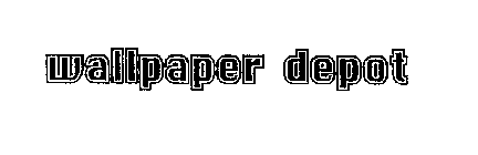 WALLPAPER DEPOT