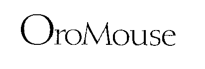 OROMOUSE