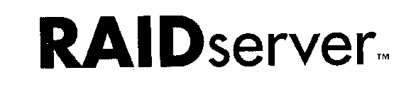 RAID SERVER