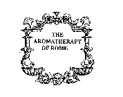 THE AROMATHERAPY OF ROME
