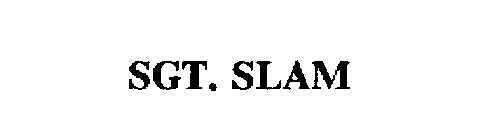 SGT. SLAM