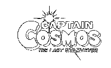 CAPTAIN COSMOS THE LAST STARVEYER