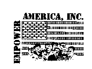 EMPOWER AMERICA, INC