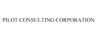 PILOT CONSULTING CORPORATION