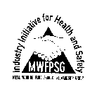 INDUSTRY INITIATIVE FOR HEALTH AND SAFETY MWFPSG METAL WORKING FLUID PRODUCT STEWARDSHIP GROUP