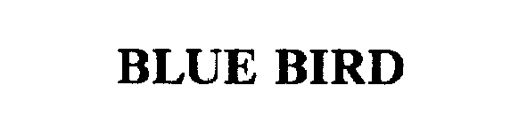 BLUE BIRD